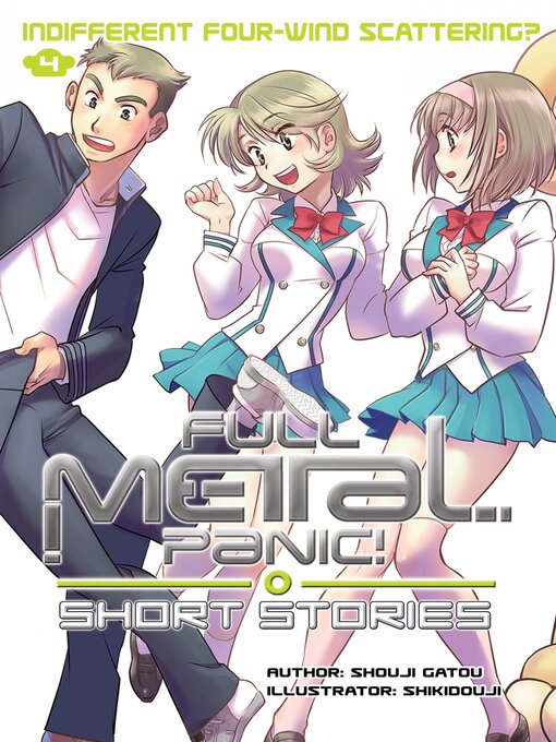 Title details for Full Metal Panic! Short Stories, Volume 4 by Shouji Gatou - Available